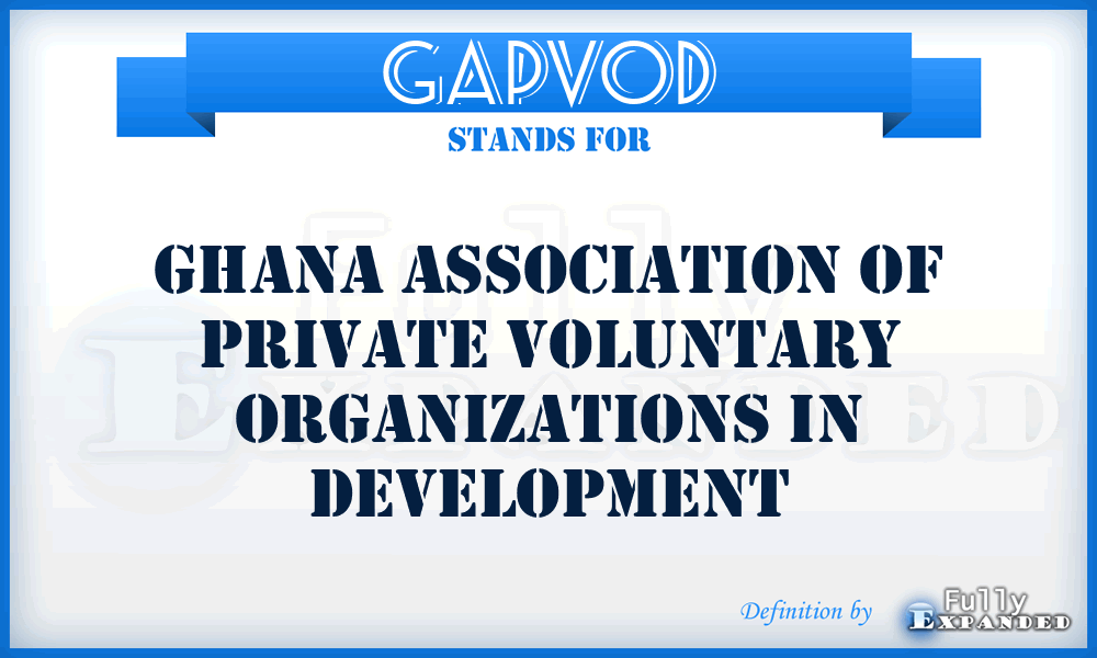 GAPVOD - Ghana Association of Private Voluntary Organizations in Development