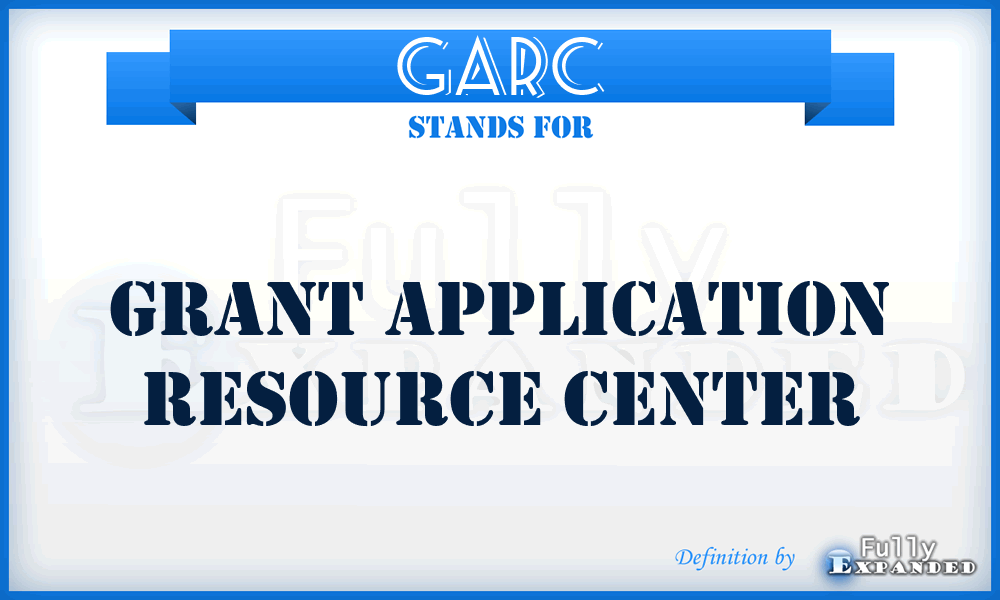 GARC - Grant Application Resource Center