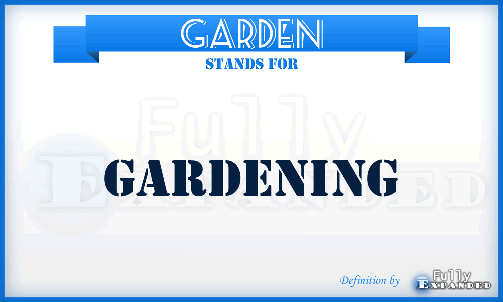 GARDEN - Gardening