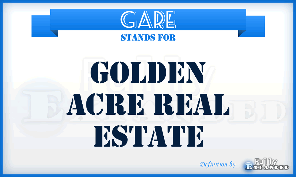 GARE - Golden Acre Real Estate