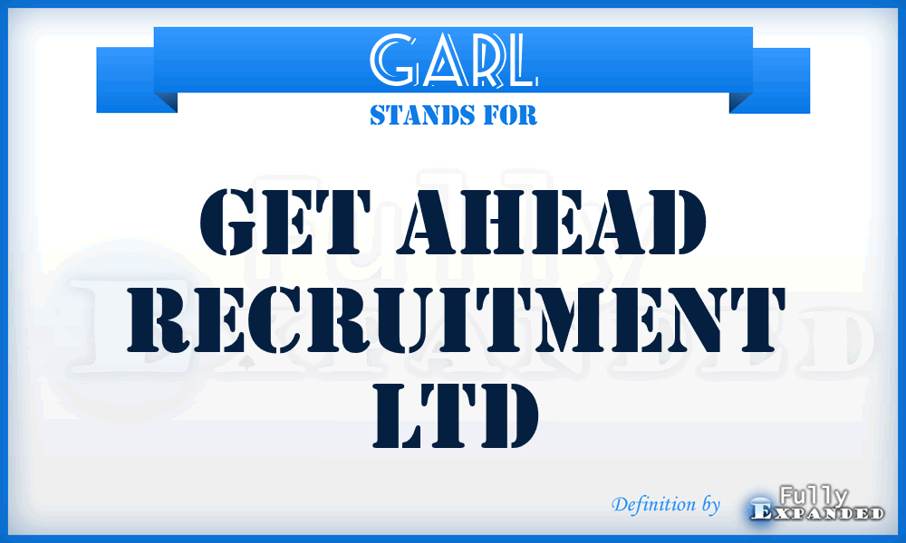 GARL - Get Ahead Recruitment Ltd