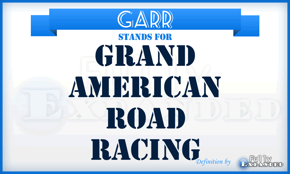 GARR - Grand American Road Racing