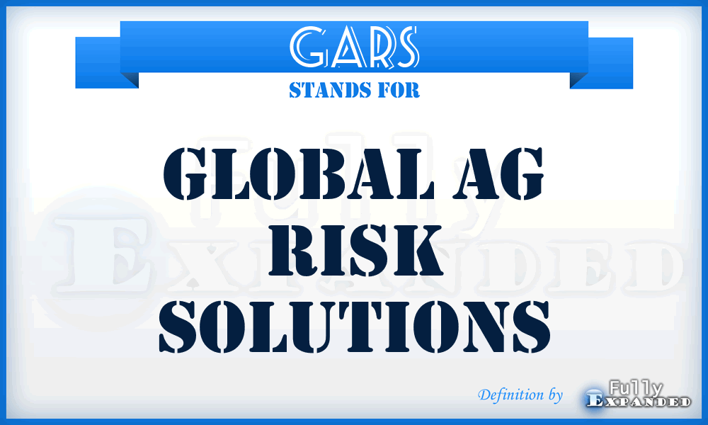 GARS - Global Ag Risk Solutions