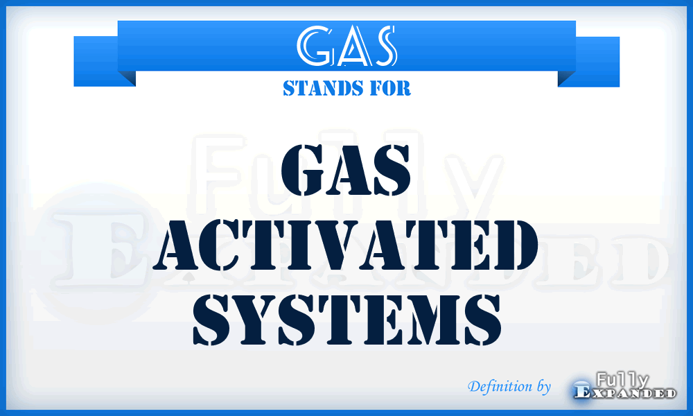 GAS - Gas Activated Systems