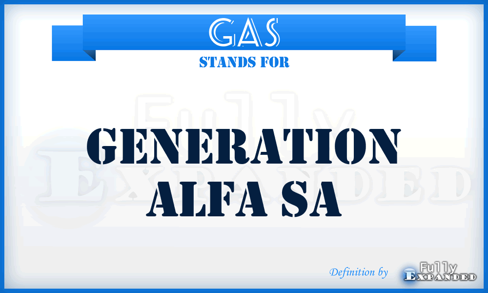 GAS - Generation Alfa Sa