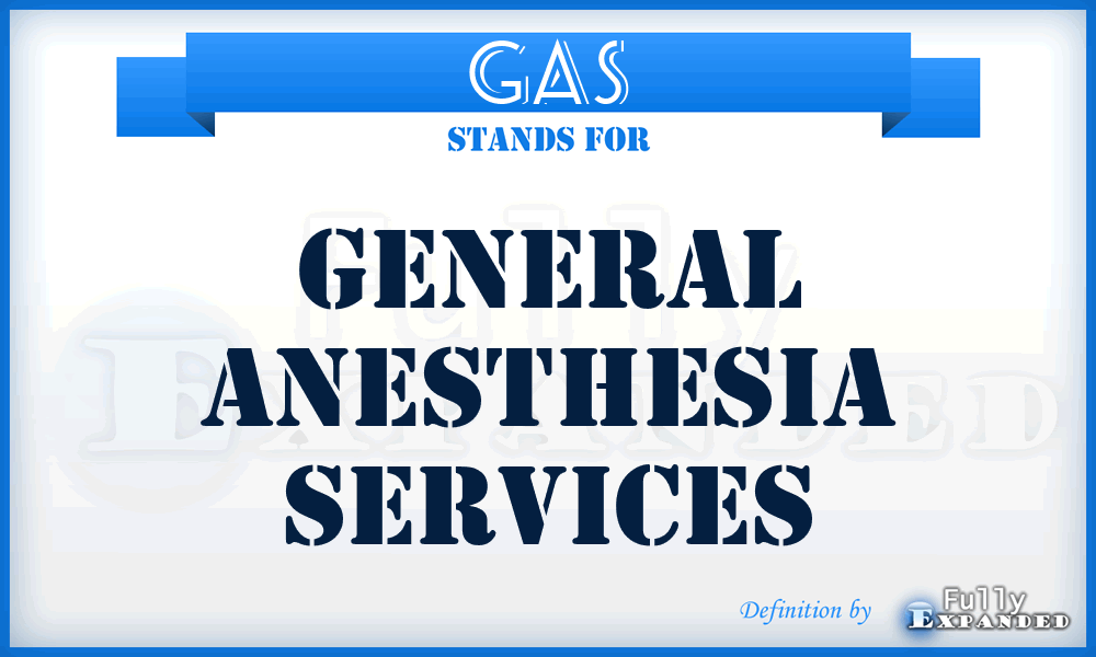 GAS - General Anesthesia Services