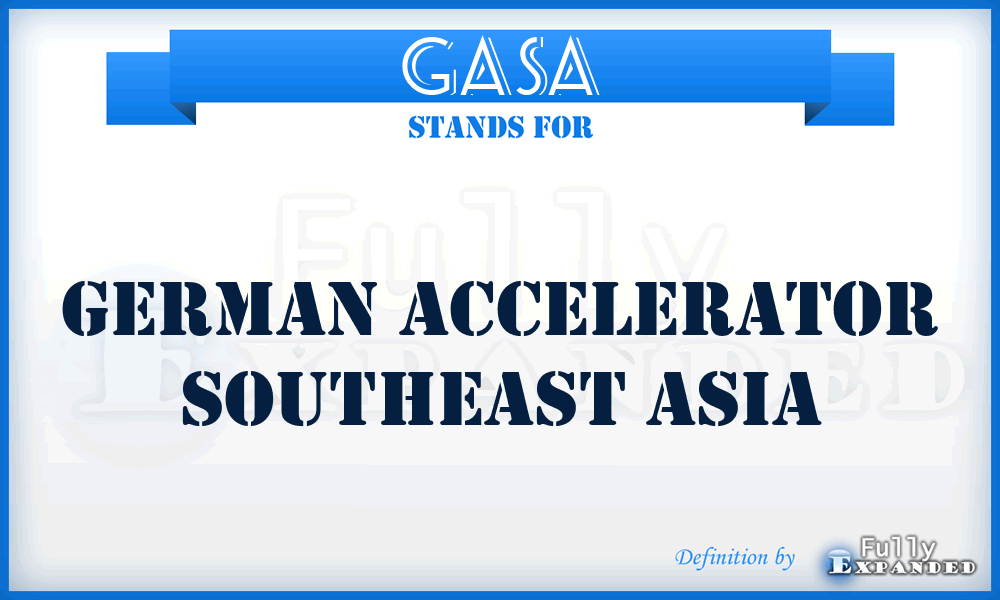 GASA - German Accelerator Southeast Asia