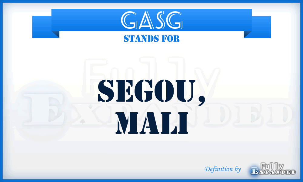 GASG - Segou, Mali