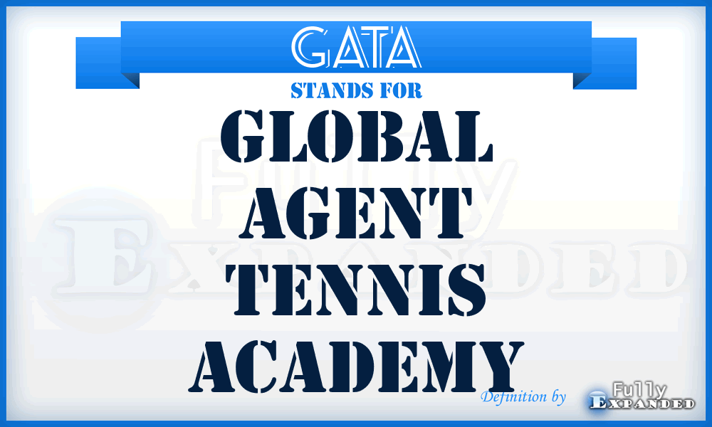 GATA - Global Agent Tennis Academy