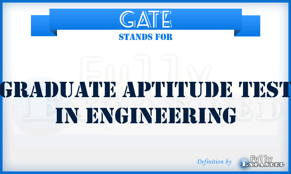 GATE - Graduate Aptitude Test in Engineering