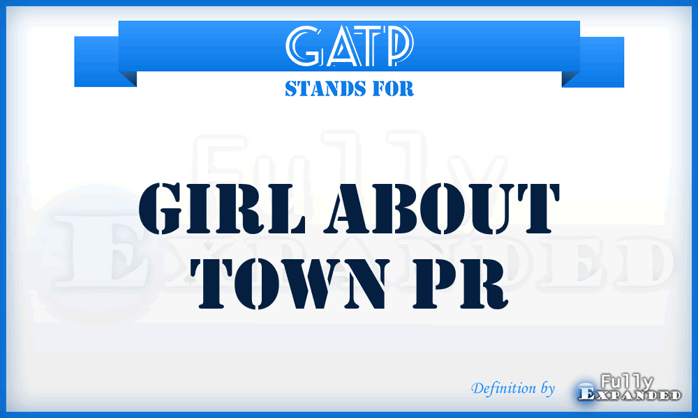 GATP - Girl About Town Pr