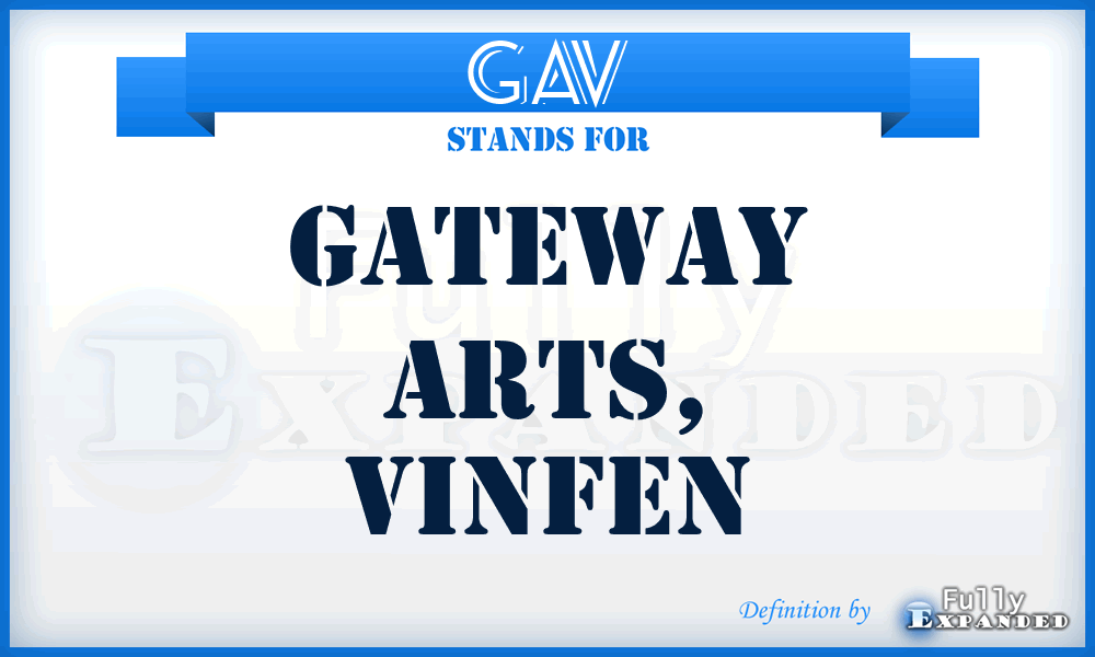 GAV - Gateway Arts, Vinfen