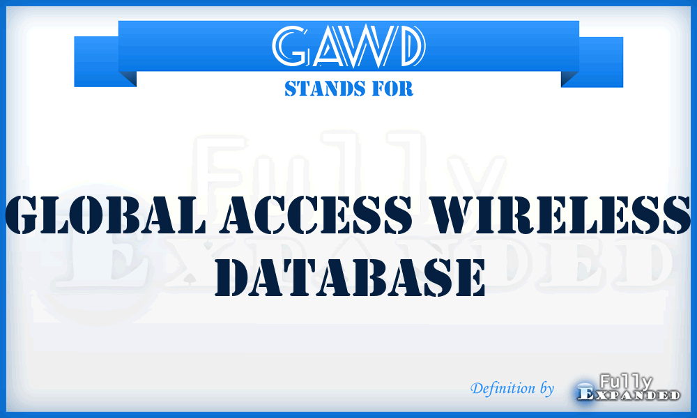 GAWD - Global Access Wireless Database