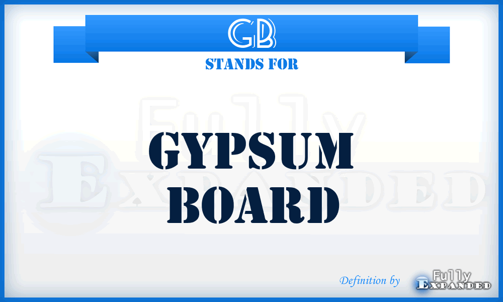 GB - Gypsum Board