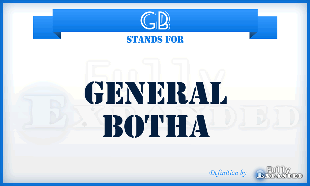 GB - General Botha