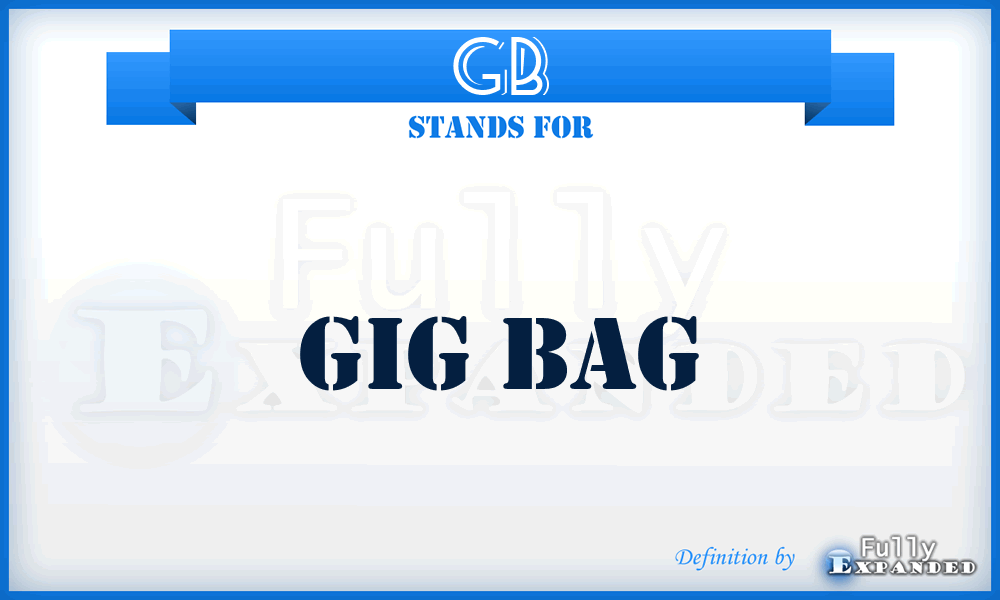 GB - Gig Bag