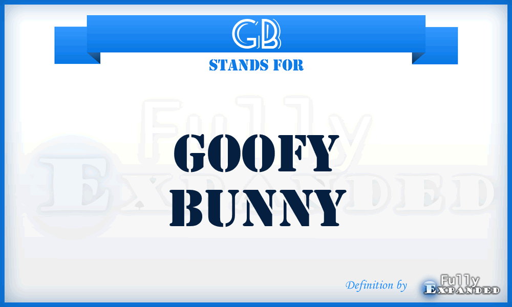 GB - Goofy Bunny