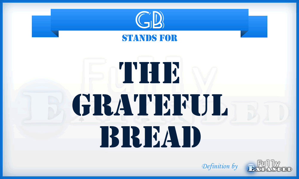 GB - The Grateful Bread