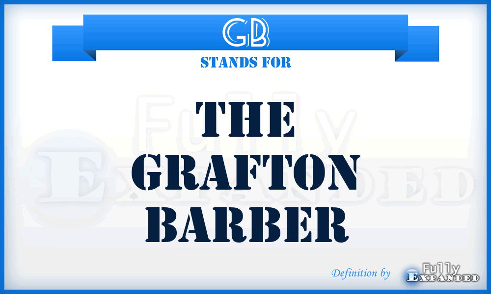 GB - The Grafton Barber