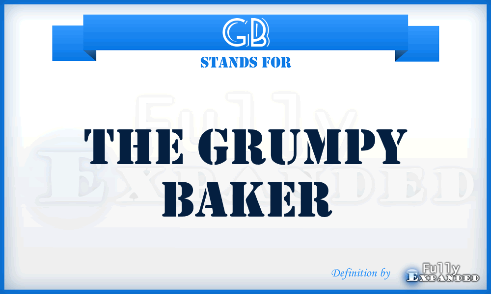 GB - The Grumpy Baker