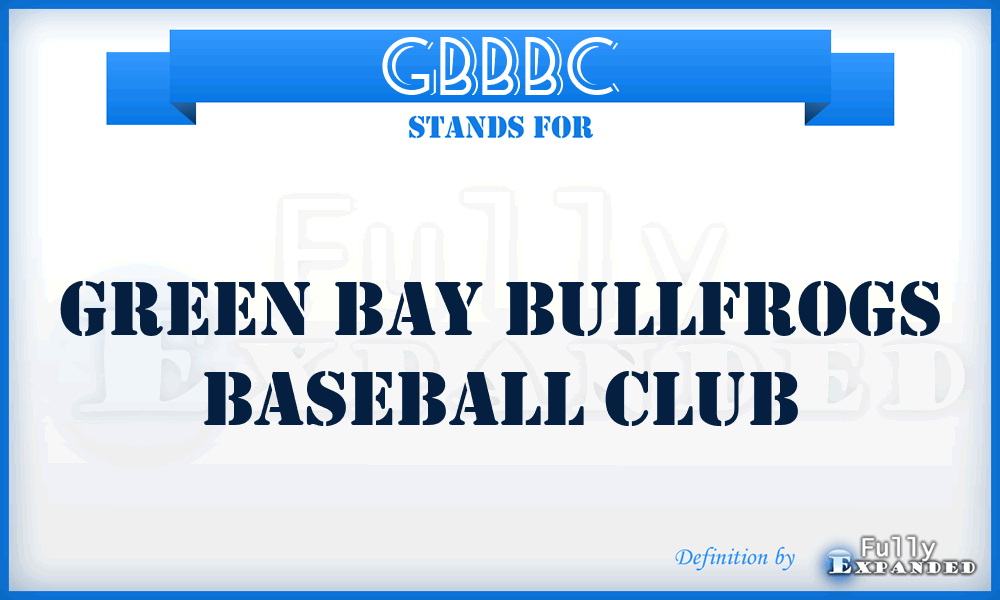 GBBBC - Green Bay Bullfrogs Baseball Club