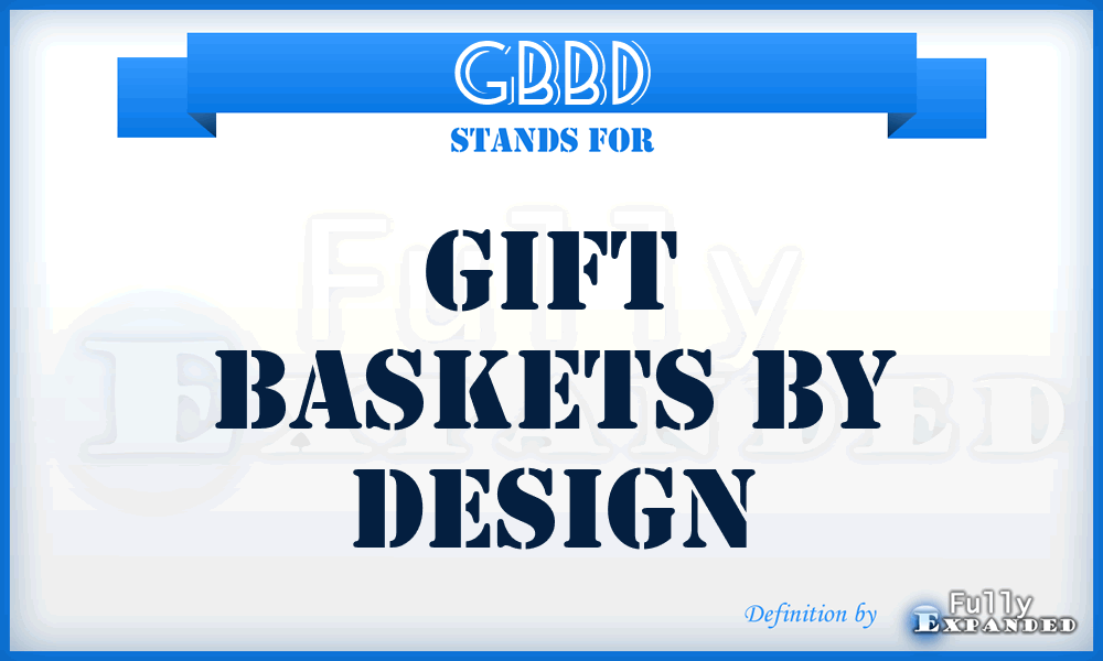 GBBD - Gift Baskets By Design