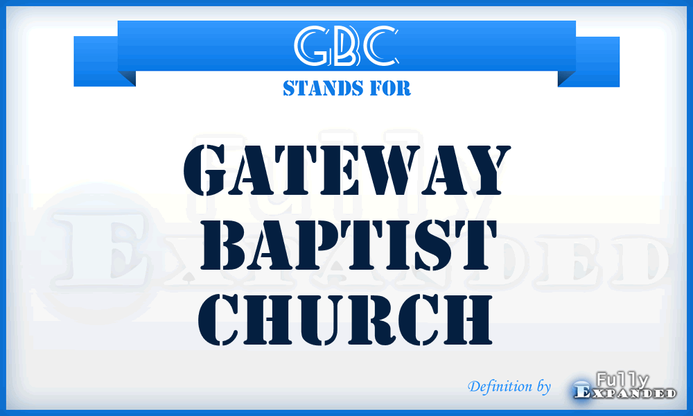 GBC - Gateway Baptist Church