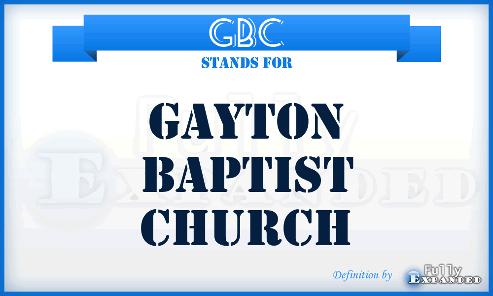 GBC - Gayton Baptist Church