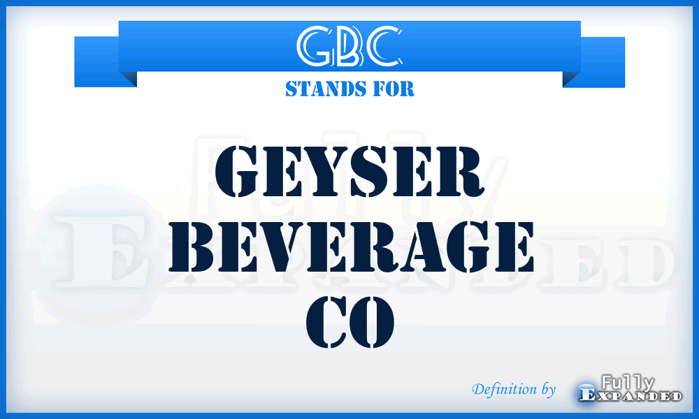 GBC - Geyser Beverage Co