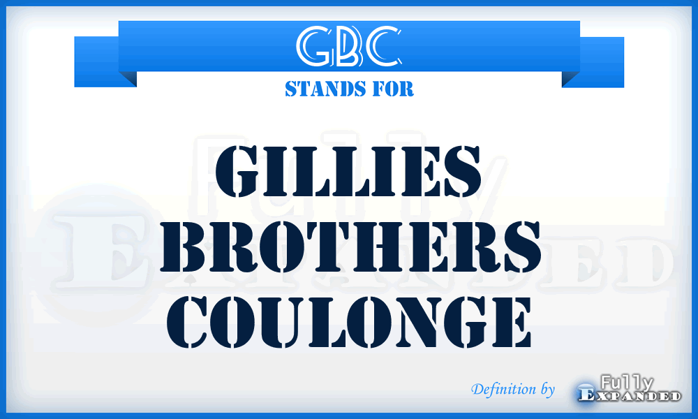 GBC - Gillies Brothers Coulonge