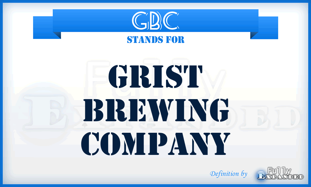 GBC - Grist Brewing Company