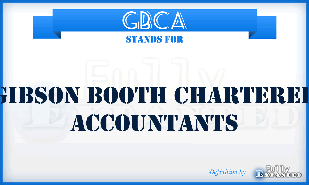 GBCA - Gibson Booth Chartered Accountants