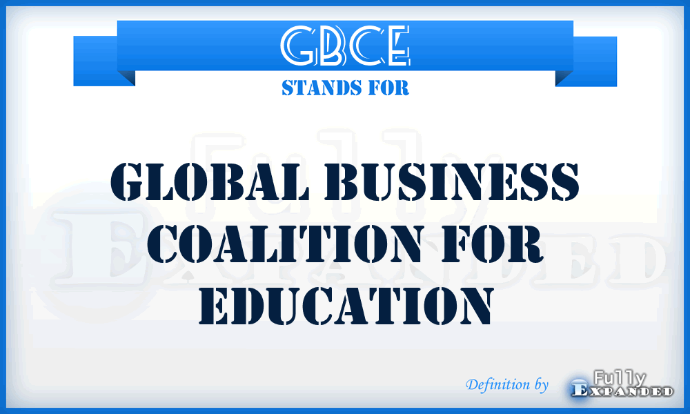 GBCE - Global Business Coalition for Education