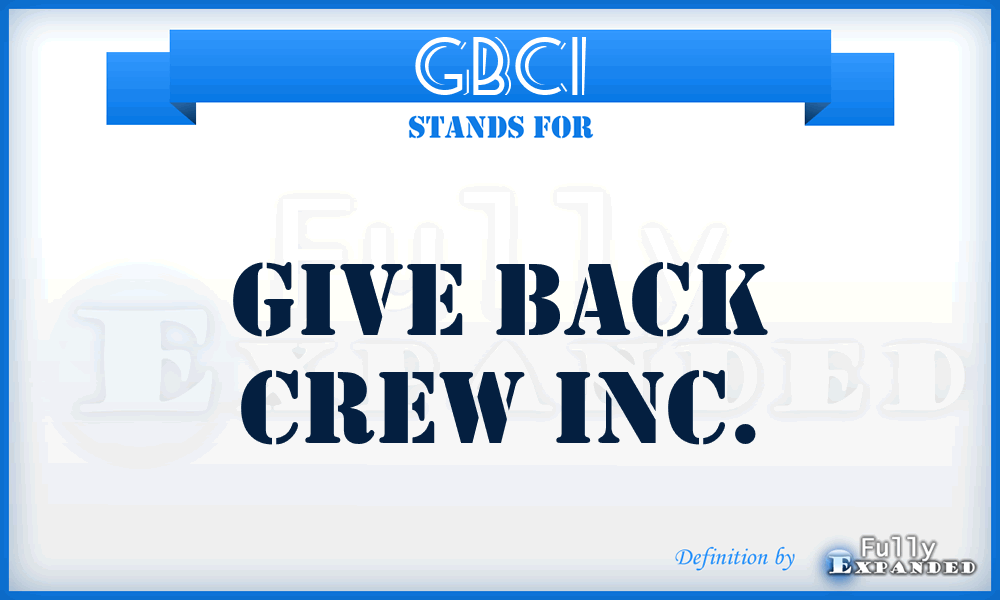 GBCI - Give Back Crew Inc.