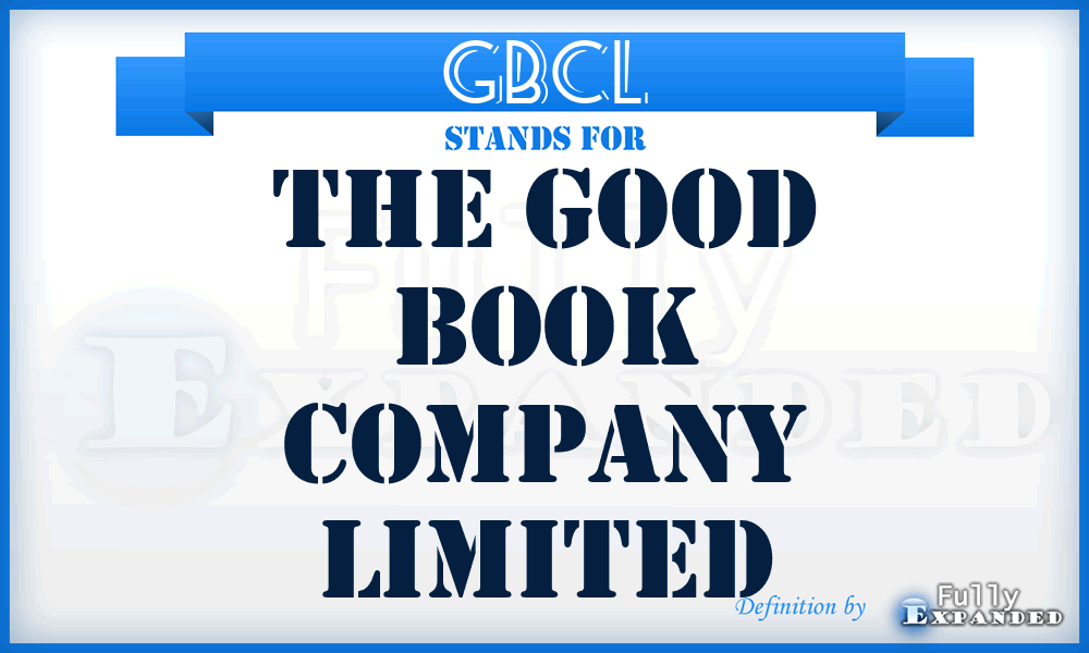 GBCL - The Good Book Company Limited
