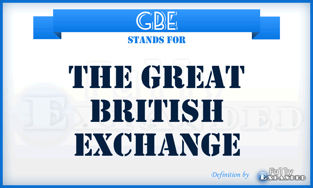 GBE - The Great British Exchange