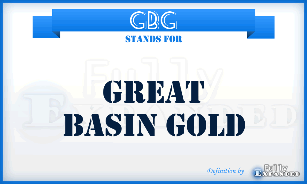 GBG - Great Basin Gold