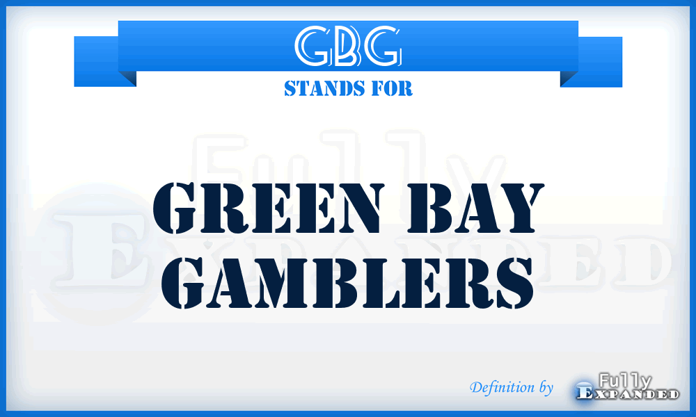 GBG - Green Bay Gamblers