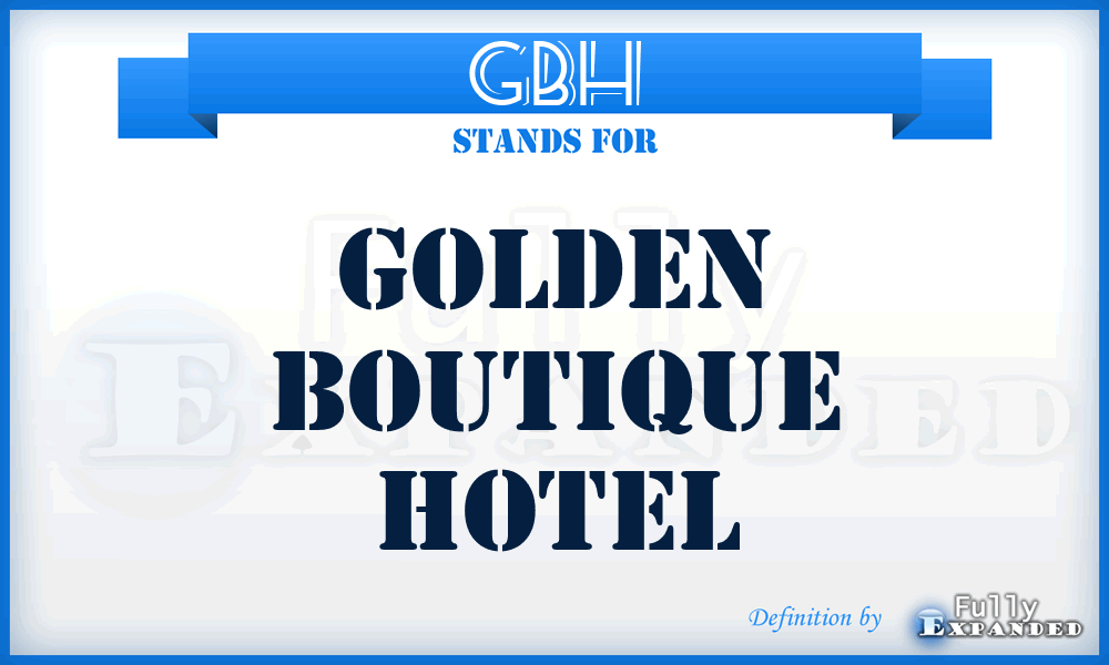 GBH - Golden Boutique Hotel