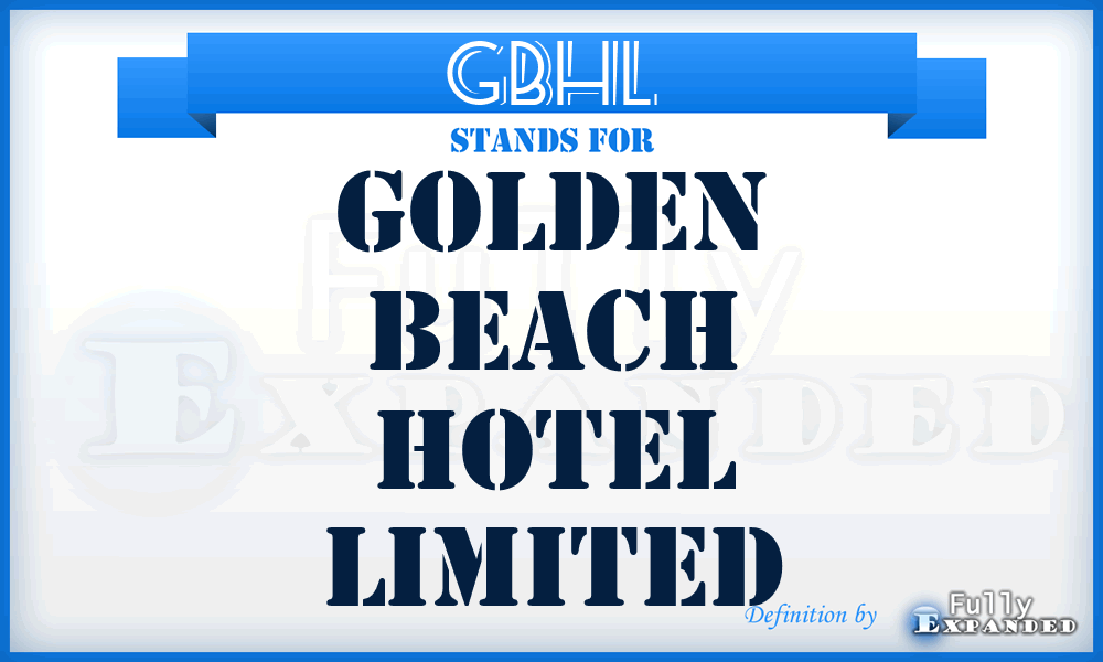 GBHL - Golden Beach Hotel Limited