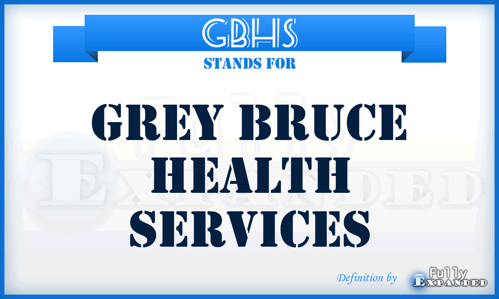 GBHS - Grey Bruce Health Services