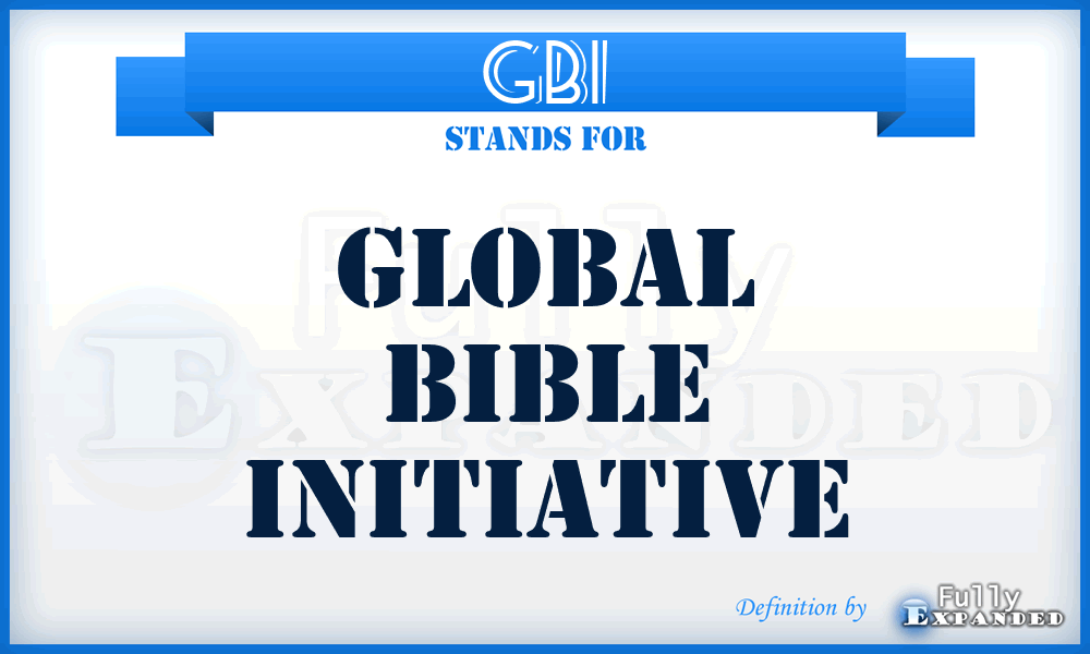 GBI - Global Bible Initiative