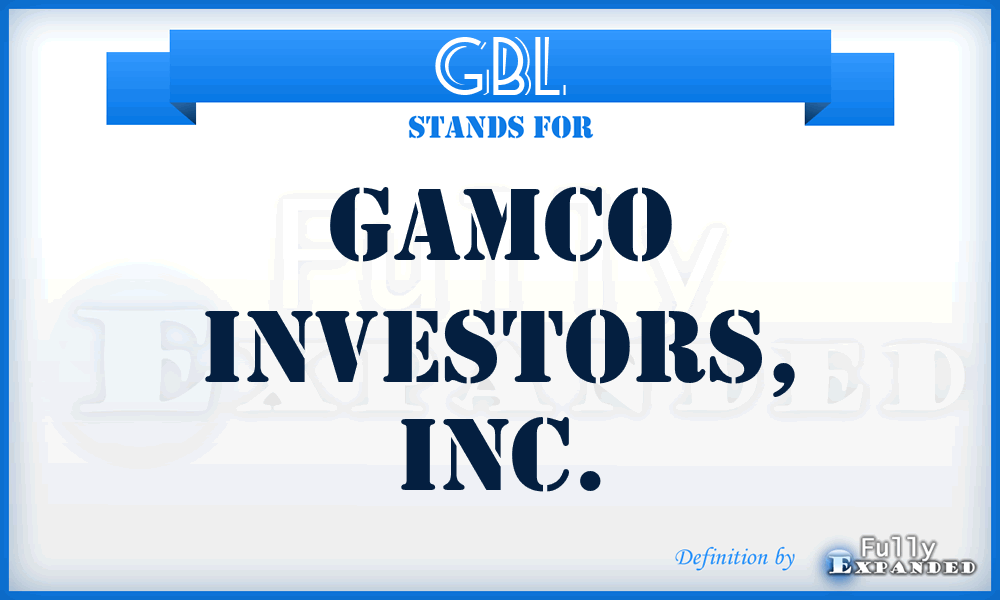 GBL - Gamco Investors, Inc.