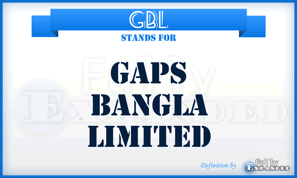 GBL - Gaps Bangla Limited