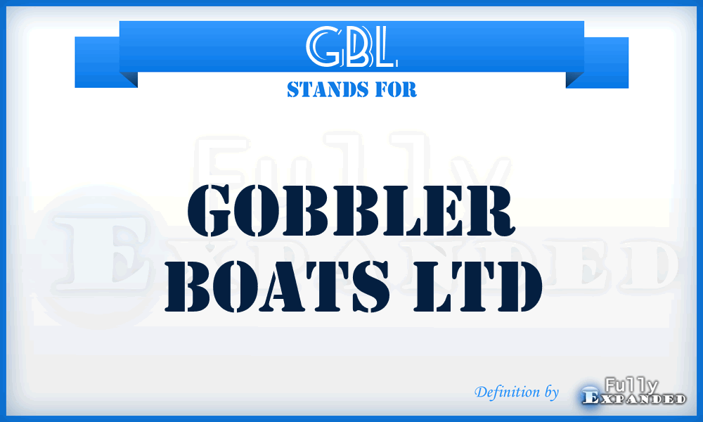 GBL - Gobbler Boats Ltd