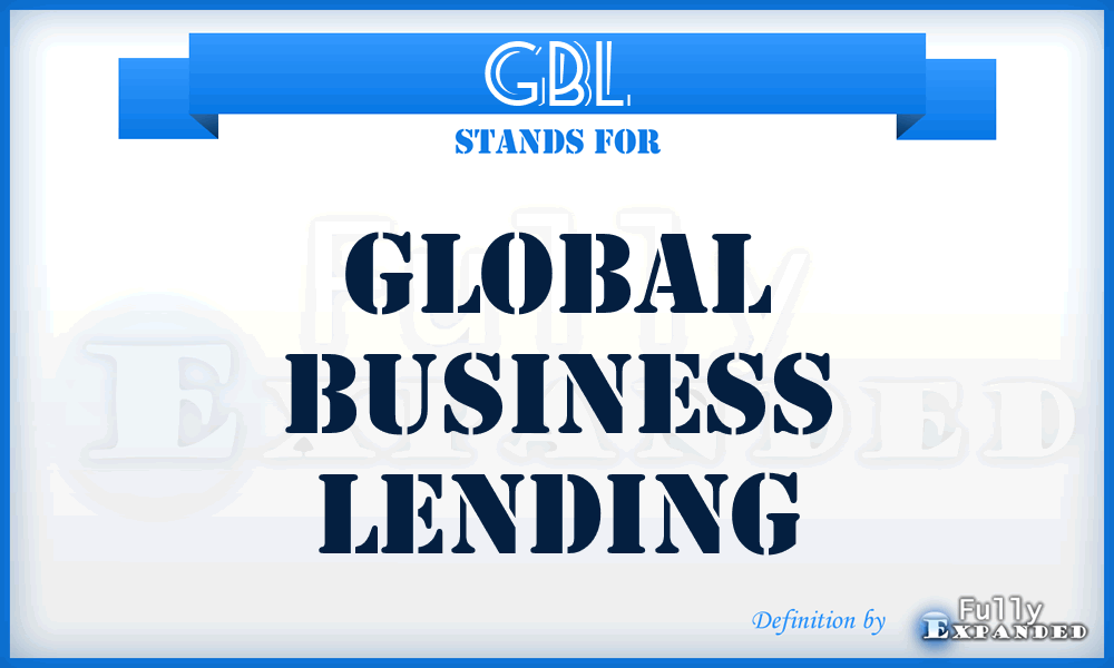 GBL - Global Business Lending