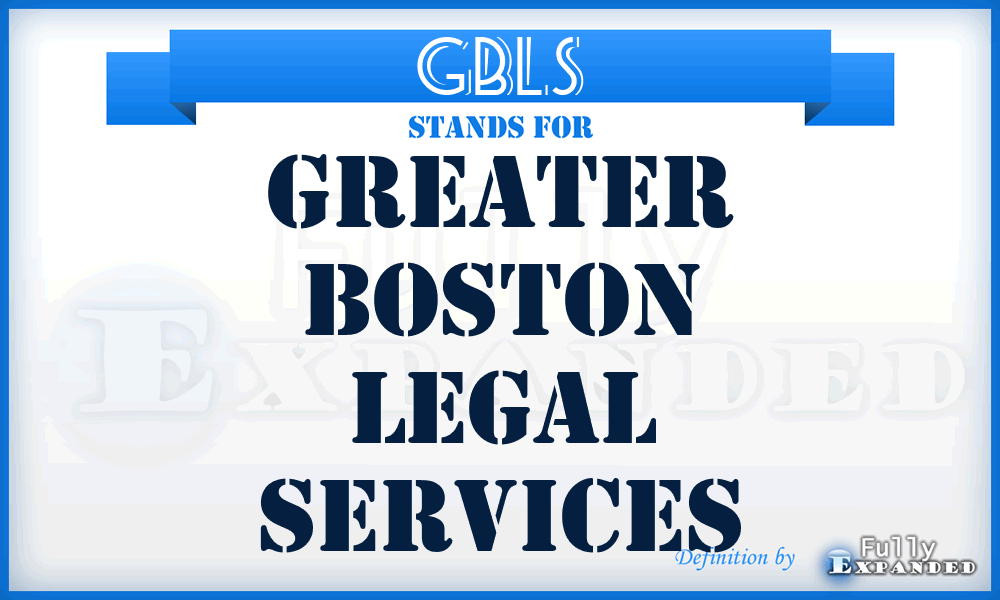 GBLS - Greater Boston Legal Services
