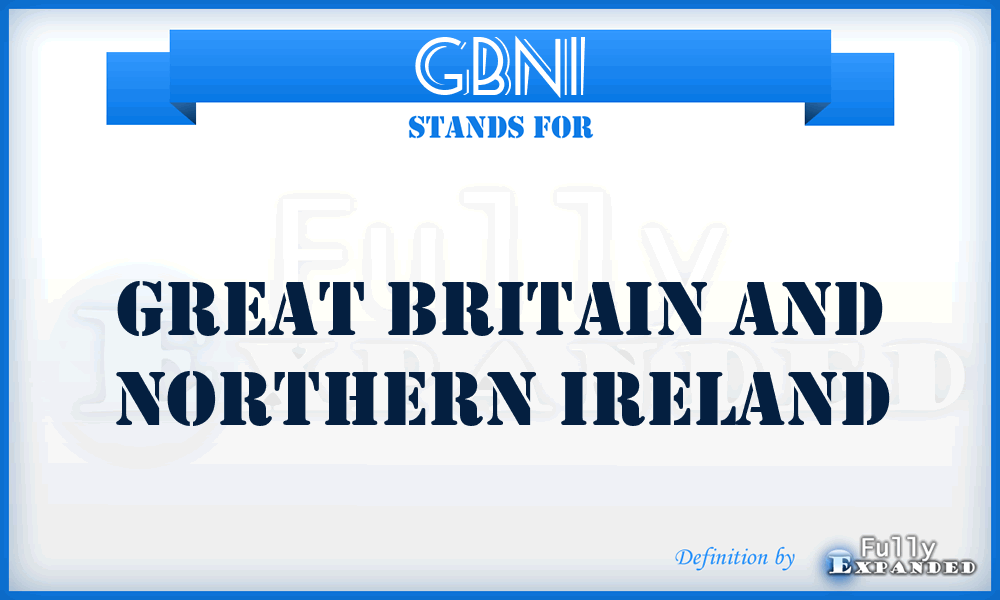 GBNI - Great Britain and Northern Ireland