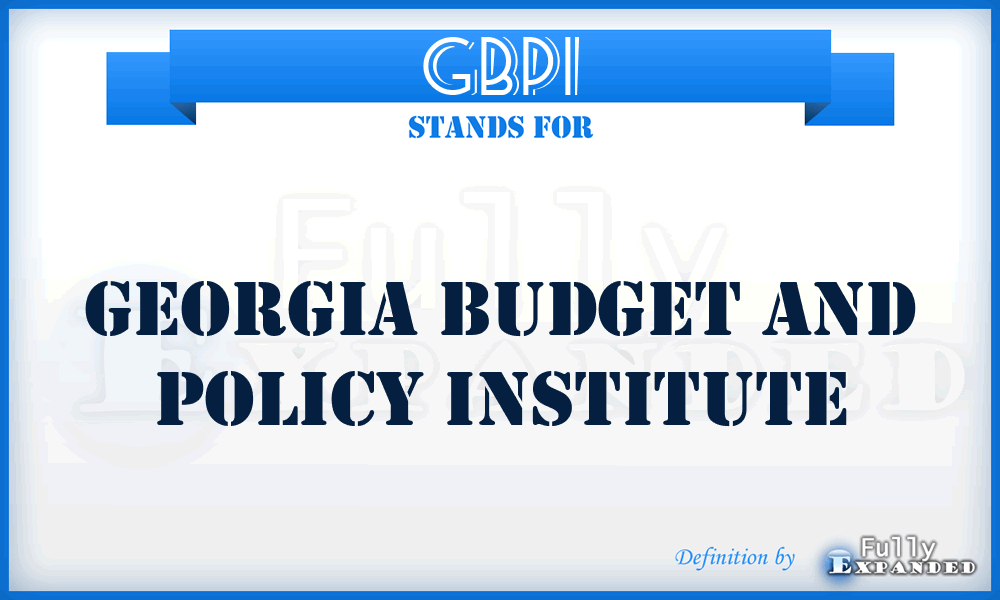 GBPI - Georgia Budget and Policy Institute