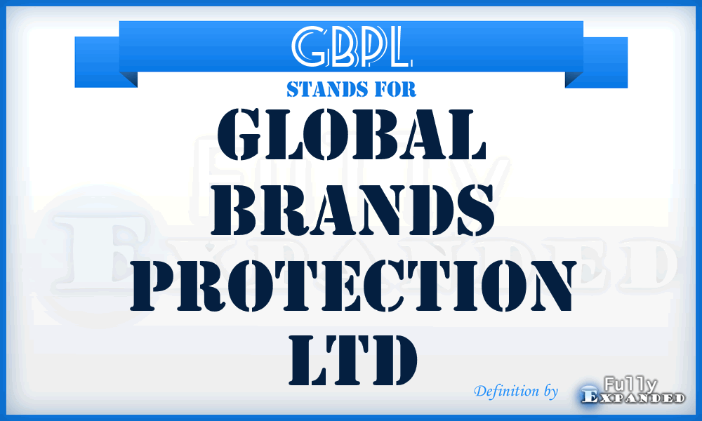 GBPL - Global Brands Protection Ltd